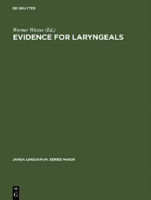 Buy Evidence for Laryngeals (English, Werner Winter) — BookShops.in