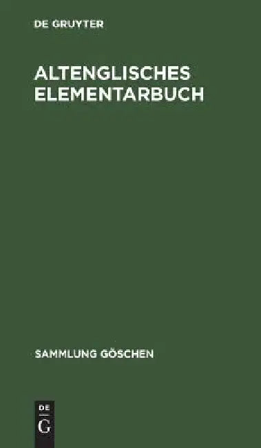 Buy Altenglisches Elementarbuch (English, No Contributor) — BookShops.in