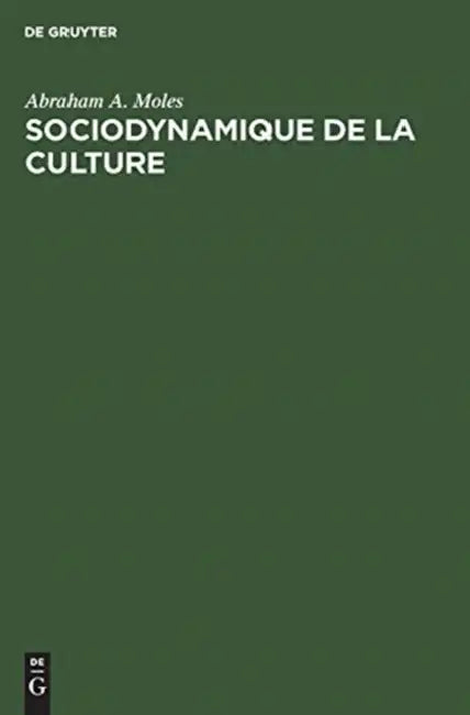 Buy Sociodynamique de la culture (English, Abraham A. Moles) — BookShops.in