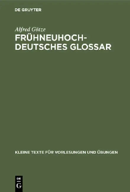 Buy Frühneuhochdeutsches Glossar (English, Alfred Götze) — BookShops.in