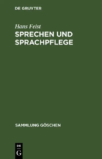 Buy Sprechen Und Sprachpflege (English, Hans Feist) — BookShops.in