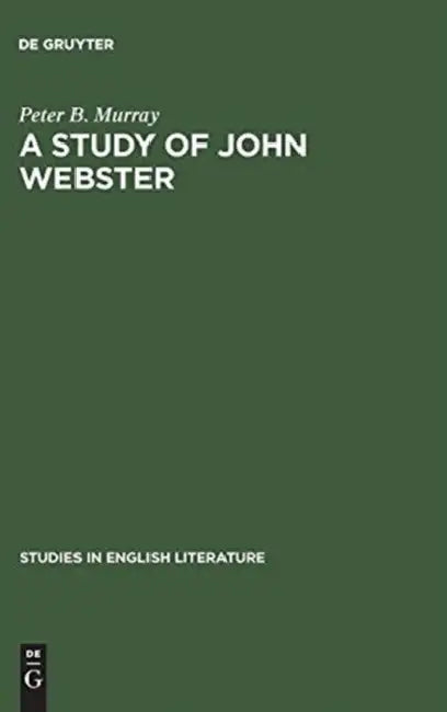 Buy A Study of John Webster (English, Peter B. Murray) — BookShops.in