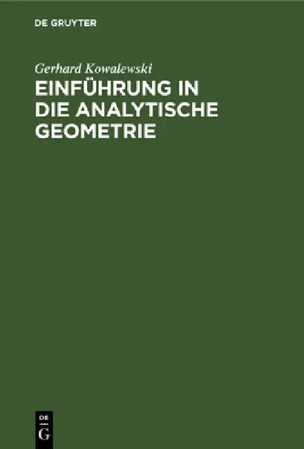Buy Einführung in die analytische Geometrie (English, Gerhard Kowalewski) — BookShops.in