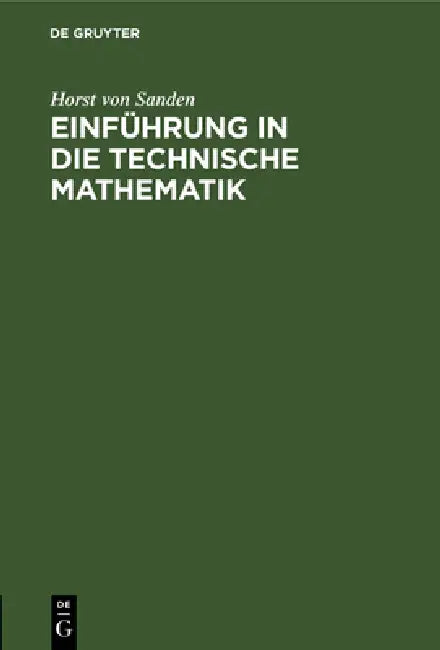 Buy Einführung in Die Technische Mathematik (English, Horst Von Sanden) — BookShops.in
