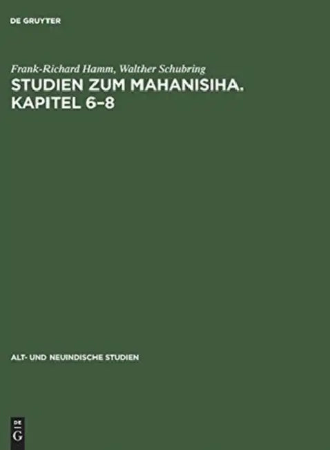 Buy Studien Zum Mahanisiha. Kapitel 6-8 (English, Frank-Richard Hamm | Walther Schubring) — BookShops.in