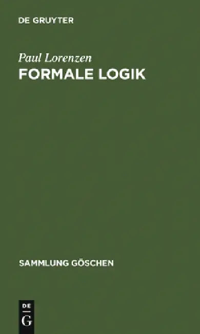 Buy Formale Logik (English, Paul Lorenzen) — BookShops.in