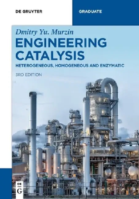 Buy Engineering Catalysis (English, Dmitry Yu Murzin) โ BookShops.in