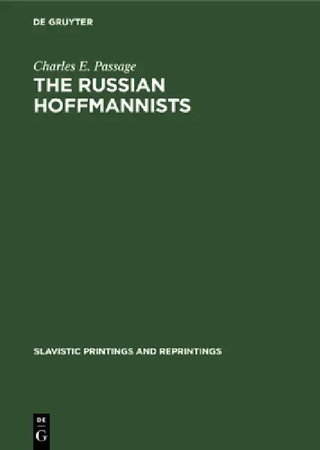 Buy The Russian Hoffmannists (English, Charles E. Passage) — BookShops.in