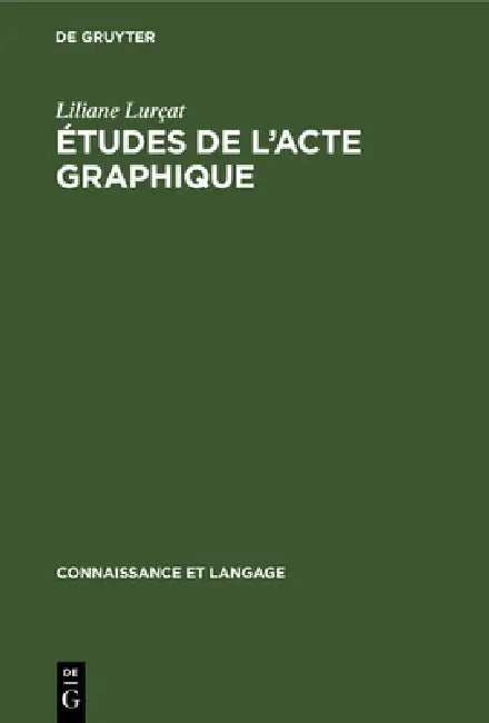 Buy Études de l'Acte Graphique (English, Liliane Lurçat) — BookShops.in