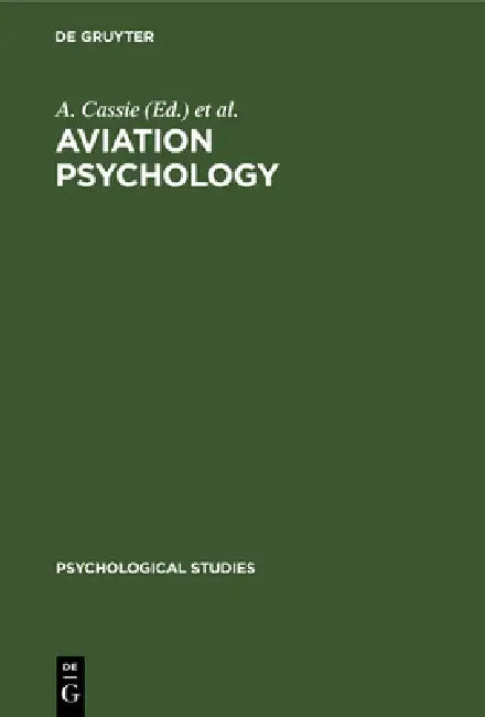 Buy Aviation Psychology (English, A. Cassie | S. D. Fokkema | J. B. Parry) — BookShops.in