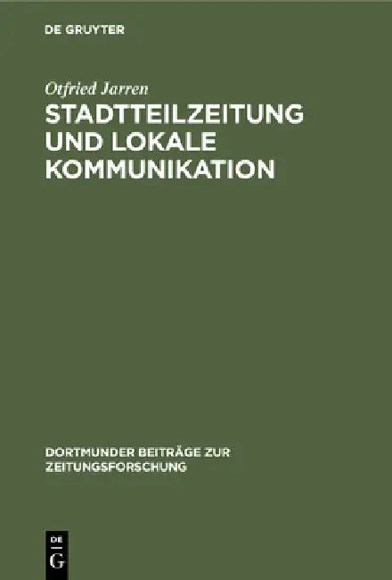 Buy Stadtteilzeitung Und Lokale Kommunikation (English, Otfried Jarren) — BookShops.in