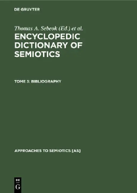 Buy Bibliography (English, Thomas A. Sebeok | Paul Bouissac | Umberto Eco) — BookShops.in