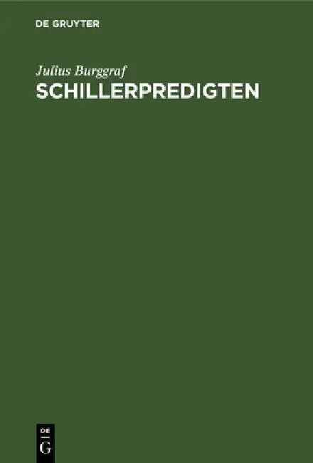 Buy Schillerpredigten (English, Julius Burggraf) — BookShops.in