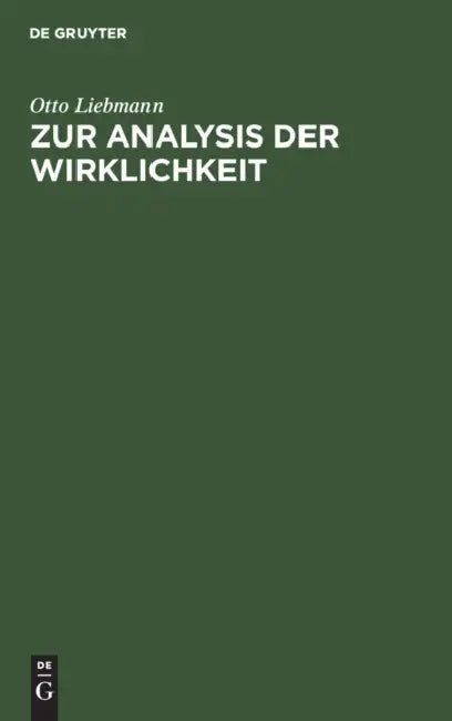 Buy Zur Analysis Der Wirklichkeit (English, Otto Liebmann) — BookShops.in