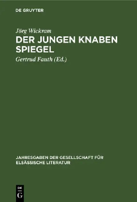 Buy Der Jungen Knaben Spiegel (English, Jörg Wickram | Gertrud Fauth) — BookShops.in
