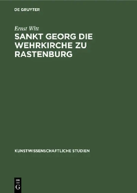 Buy Sankt Georg die Wehrkirche zu Rastenburg (English, Ernst Witt) — BookShops.in