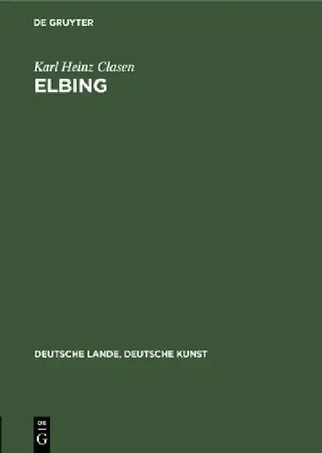 Buy Elbing (English, Karl Heinz Clasen) — BookShops.in