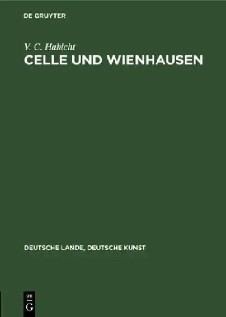 Buy Celle Und Wienhausen (English, V. C. Habicht) — BookShops.in