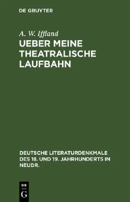 Buy Ueber Meine Theatralische Laufbahn (English, A. W. Iffland) — BookShops.in
