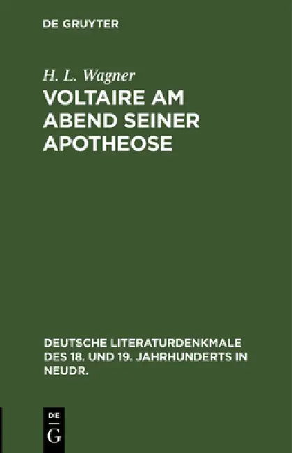 Buy Voltaire Am Abend Seiner Apotheose (English, H. L. Wagner) — BookShops.in