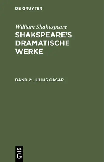 Buy Julius Cäsar (English, August Wilhelm Schlegel | Ludwig Tieck | William Shakespeare) — BookShops.in