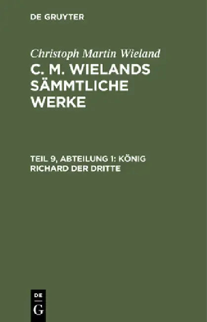 Buy König Richard Der Dritte (English, Christoph Martin Wieland) — BookShops.in