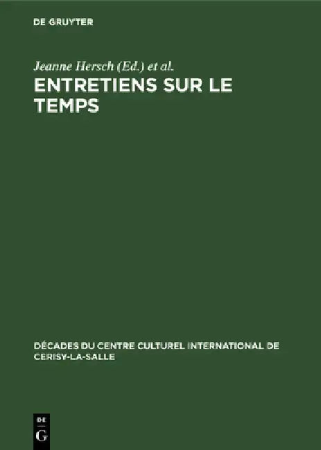 Buy Entretiens Sur Le Temps (English, Jeanne Hersch | René Poirier) — BookShops.in