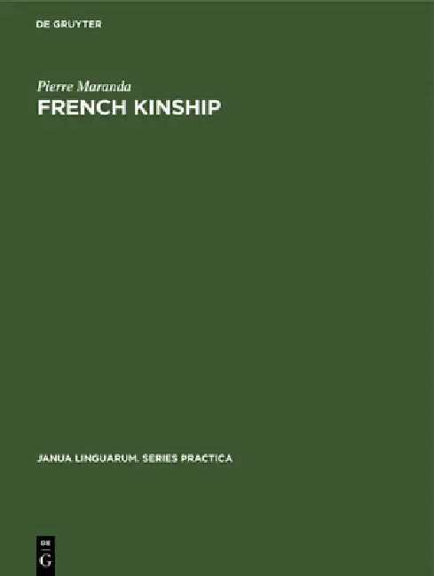 Buy French Kinship (English, Pierre Maranda) — BookShops.in