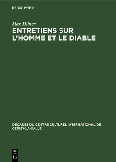 Buy Entretiens Sur l'Homme Et Le Diable (English, Max Milner) — BookShops.in