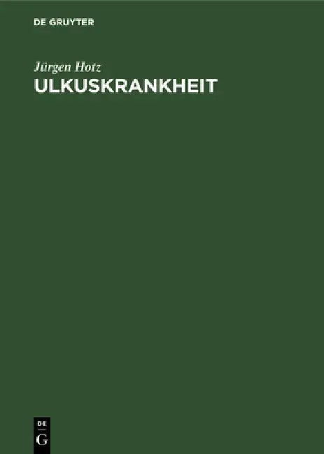 Buy Ulkuskrankheit (English, Jürgen Hotz) — BookShops.in