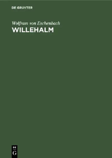 Buy Willehalm (English, Wolfram Von Eschenbach | Dieter Kartschoke) — BookShops.in