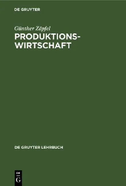 Buy Produktionswirtschaft (English, Günther Zäpfel) — BookShops.in