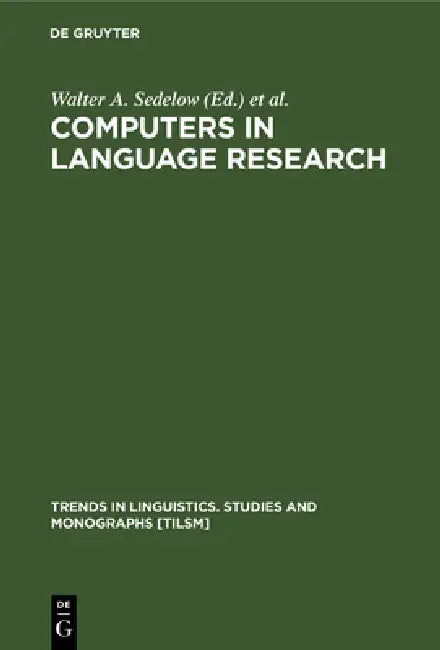 Buy Computers in Language Research | by Walter A. Sedelow | Sall — BookShops.in