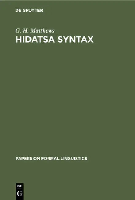Buy Hidatsa Syntax (English, G. H. Matthews) — BookShops.in
