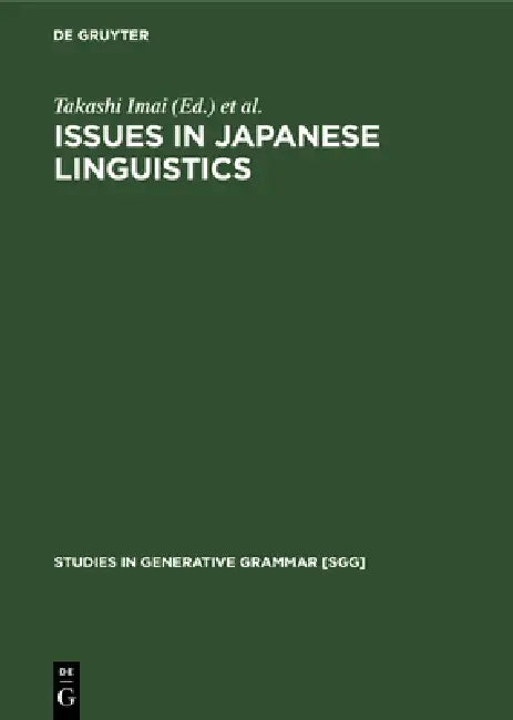 Buy Issues in Japanese Linguistics (English, Takashi Imai | Mamoru Saito) — BookShops.in