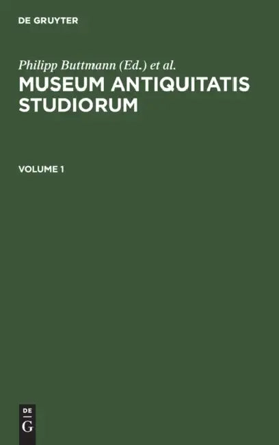 Buy Museum Antiquitatis Studiorum. Volume 1 (English, Philipp Buttmann | Friedrich August Wolf) — BookShops.in