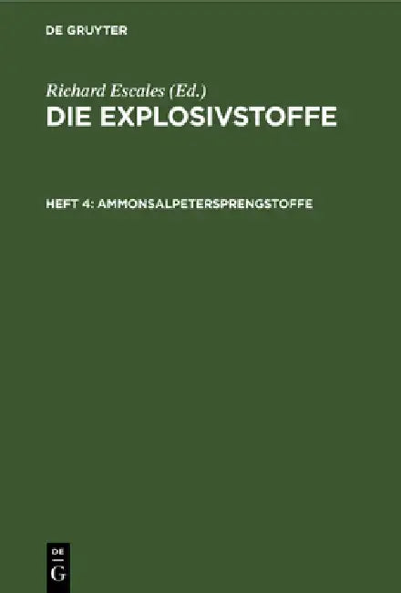 Buy Ammonsalpetersprengstoffe (English, Richard Escales) — BookShops.in