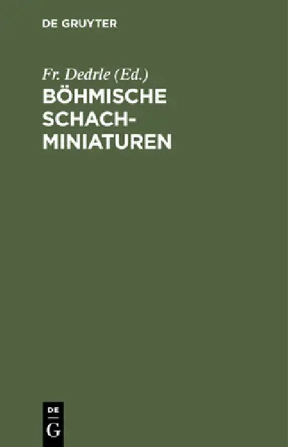 Buy Böhmische Schachminiaturen (English, Fr Dedrle) — BookShops.in