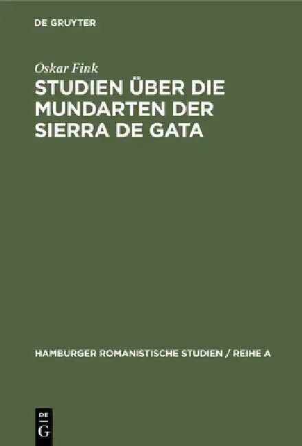 Buy Studien Über Die Mundarten Der Sierra de Gata (English, Oskar Fink) — BookShops.in