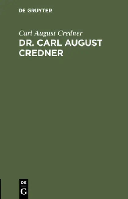 Buy Dr. Carl August Credner (English, Carl August Credner) — BookShops.in