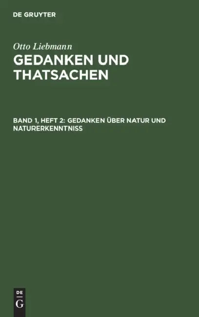 Buy Gedanken Über Natur Und Naturerkenntniß (English, Otto Liebmann) — BookShops.in
