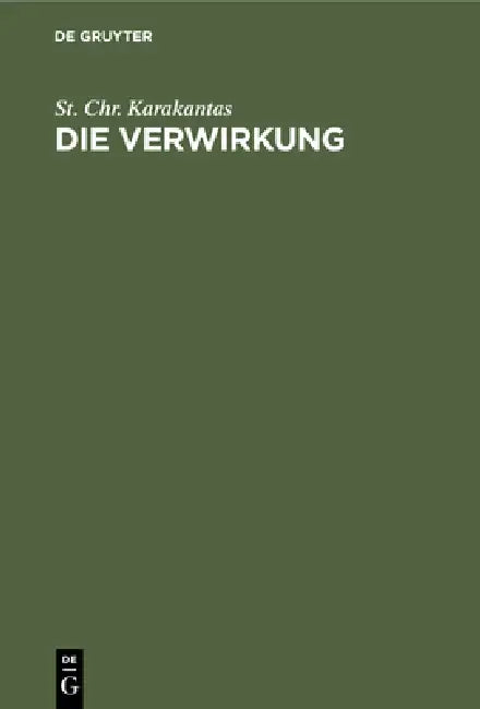 Buy Die Verwirkung (English, St Chr Karakantas) — BookShops.in