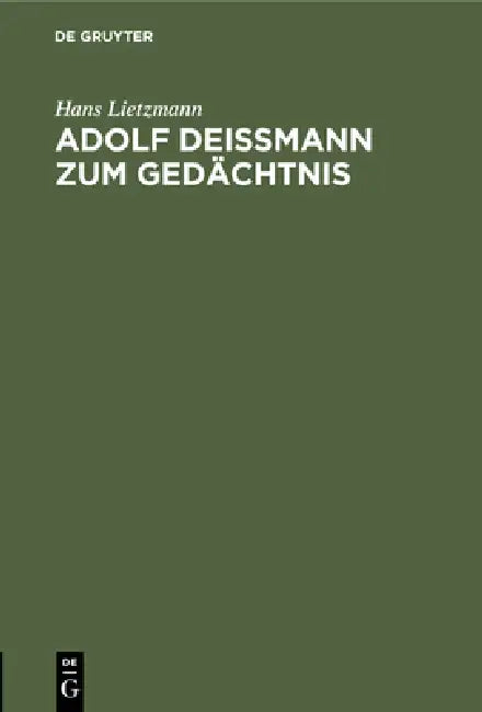 Buy Adolf Deißmann Zum Gedächtnis (English, Hans Lietzmann) — BookShops.in