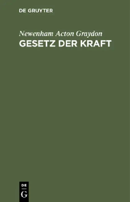 Buy Gesetz Der Kraft (English, Newenham Acton Graydon) β BookShops.in