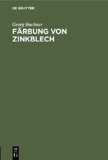 Buy Färbung Von Zinkblech (English, Georg Buchner) — BookShops.in