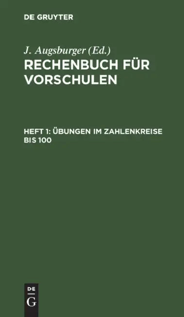 Buy Übungen Im Zahlenkreise Bis 100. (English, J. Augsburger) — BookShops.in