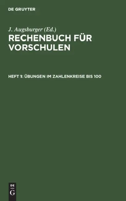 Buy Übungen Im Zahlenkreise Bis 100 (English, J. Augsburger) — BookShops.in