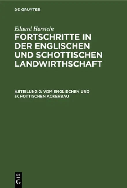 Buy Vom Englischen Und Schottischen Ackerbau (English, Eduard Harstein) — BookShops.in