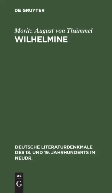 Buy Wilhelmine (English, Moritz August Von Thümmel) — BookShops.in