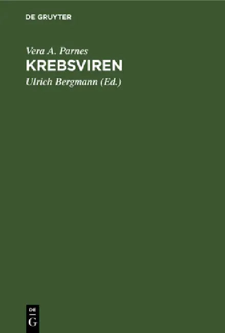 Buy Krebsviren (English, Vera A. Parnes | Ulrich Bergmann | Peter G. Klemm) — BookShops.in